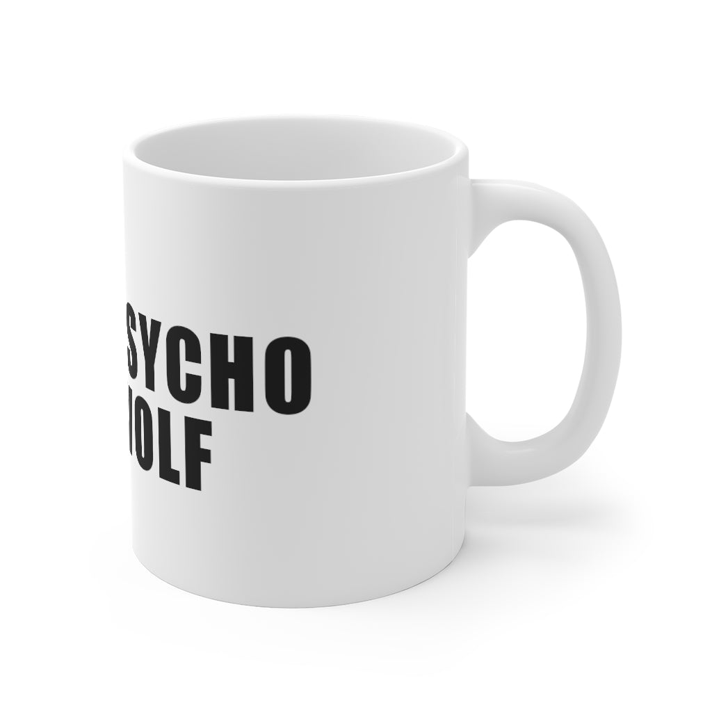 PSYCHO WOLF Mug 11oz